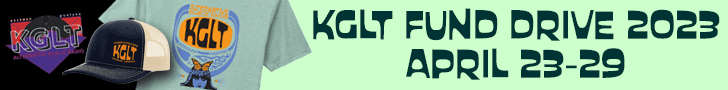 KGLT Fund Drive 2023: April 23–29